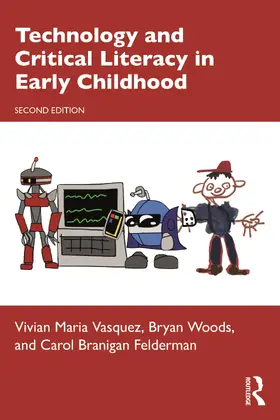 Vasquez / Woods / Felderman |  Technology and Critical Literacy in Early Childhood | Buch |  Sack Fachmedien