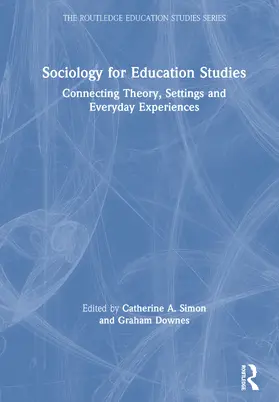 Simon / Downes |  Sociology for Education Studies | Buch |  Sack Fachmedien