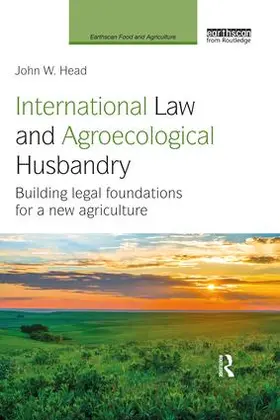 Head |  International Law and Agroecological Husbandry | Buch |  Sack Fachmedien