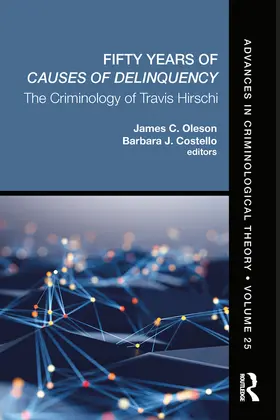 Oleson / Costello |  Fifty Years of Causes of Delinquency, Volume 25 | Buch |  Sack Fachmedien