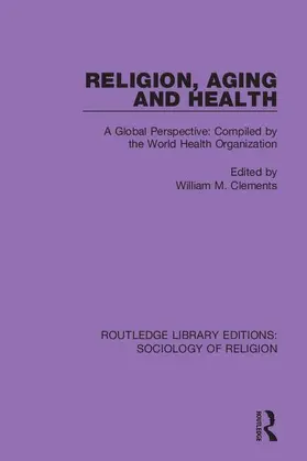 Clements |  Religion, Aging and Health | Buch |  Sack Fachmedien