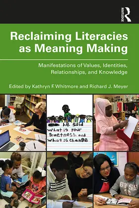 Whitmore / Meyer |  Reclaiming Literacies as Meaning Making | Buch |  Sack Fachmedien