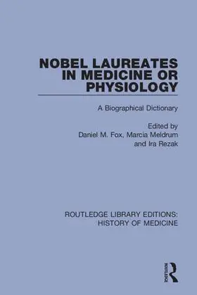 Fox / Meldrum / Rezak |  Nobel Laureates in Medicine or Physiology | Buch |  Sack Fachmedien