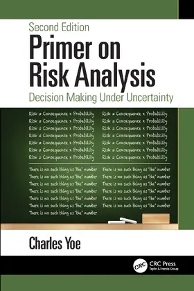 Yoe | Primer on Risk Analysis | Buch | 978-0-367-07518-7 | www2.sack.de