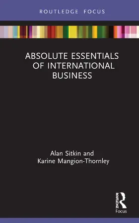 Sitkin / Mangion-Thornley |  Absolute Essentials of International Business | Buch |  Sack Fachmedien