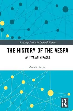 Rapini |  The History of the Vespa | Buch |  Sack Fachmedien
