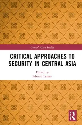 Lemon | Critical Approaches to Security in Central Asia | Buch | 978-0-367-08675-6 | sack.de