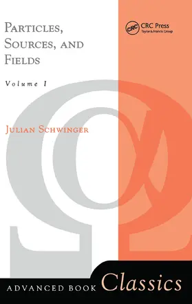 Schwinger |  Particles, Sources, And Fields, Volume 1 | Buch |  Sack Fachmedien