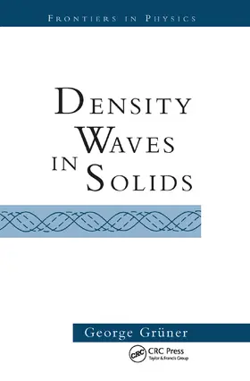 Gruner |  Density Waves In Solids | Buch |  Sack Fachmedien