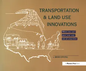 Ewing |  Transportation & Land Use Innovations | Buch |  Sack Fachmedien