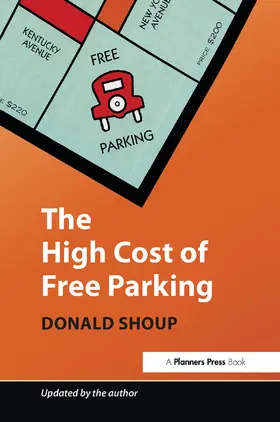 Shoup | The High Cost of Free Parking | Buch | 978-0-367-09280-1 | sack.de