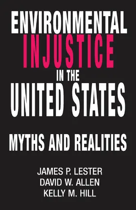 Lester / Allen / Hill |  Environmental Injustice In The U.S. | Buch |  Sack Fachmedien