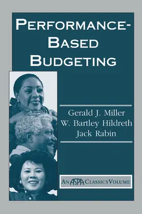 Miller / Hildreth / Rabin |  Performance Based Budgeting | Buch |  Sack Fachmedien