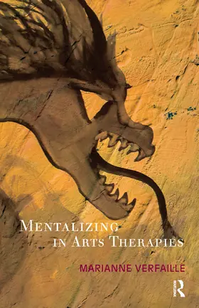 Verfaille | Mentalizing in Arts Therapies | Buch | 978-0-367-10272-2 | www2.sack.de