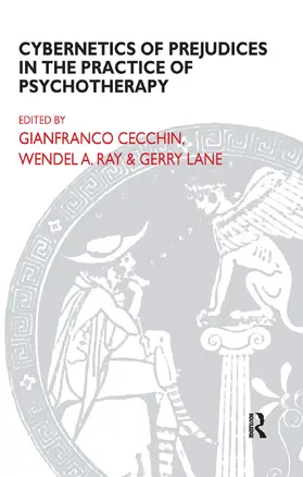 CECCHIN / Cecchin / Lane |  Cybernetics of Prejudices in the Practice of Psychotherapy | Buch |  Sack Fachmedien
