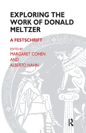 Meltzer / Cohen / Hahn | Exploring the Work of Donald Meltzer | Buch | 978-0-367-10510-5 | www2.sack.de