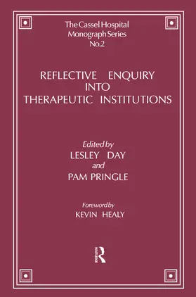 Day / Pringle |  Reflective Enquiry into Therapeutic Institutions | Buch |  Sack Fachmedien