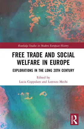 Coppolaro / Mechi |  Free Trade and Social Welfare in Europe | Buch |  Sack Fachmedien