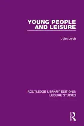 Leigh |  Young People and Leisure | Buch |  Sack Fachmedien