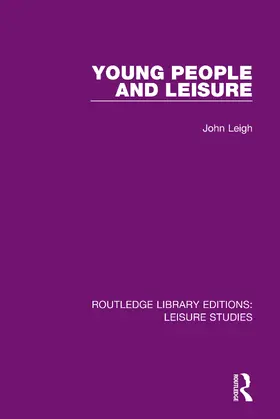 Leigh |  Young People and Leisure | Buch |  Sack Fachmedien