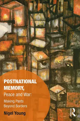 Young |  Postnational Memory, Peace and War | Buch |  Sack Fachmedien