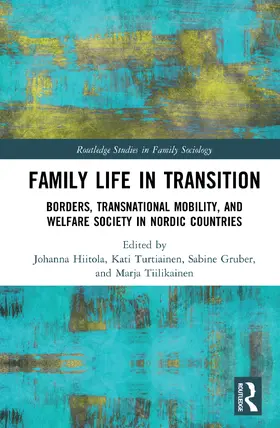 Hiitola / Turtiainen / Gruber |  Family Life in Transition | Buch |  Sack Fachmedien
