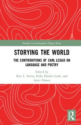 Irwin / Hasebe-Ludt / Sinner |  Storying the World | Buch |  Sack Fachmedien