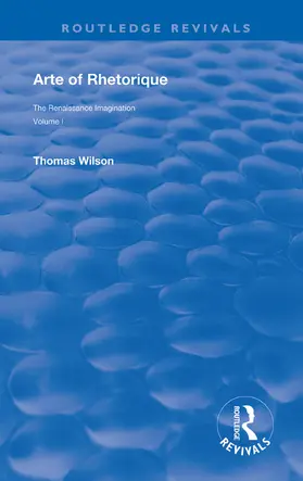 Wilson / Derrick |  Arte of Rhethorique | Buch |  Sack Fachmedien