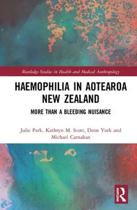 Park / Scott / York |  Haemophilia in Aotearoa New Zealand | Buch |  Sack Fachmedien