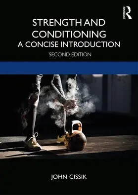 Cissik |  Strength and Conditioning | Buch |  Sack Fachmedien