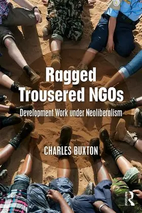 Buxton |  Ragged Trousered NGOs | Buch |  Sack Fachmedien