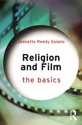 Reedy Solano |  Religion and Film | Buch |  Sack Fachmedien