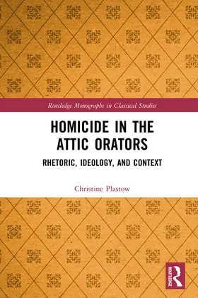 Plastow |  Homicide in the Attic Orators | Buch |  Sack Fachmedien