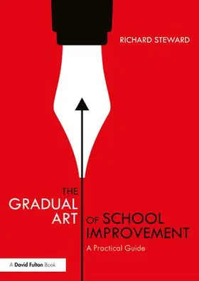 Steward |  The Gradual Art of School Improvement | Buch |  Sack Fachmedien