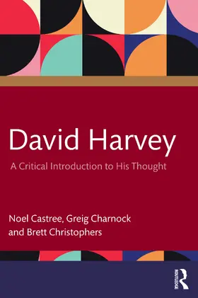 Castree / Charnock / Christophers |  David Harvey | Buch |  Sack Fachmedien