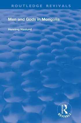 Haslund |  Men and Gods in Mongolia | Buch |  Sack Fachmedien
