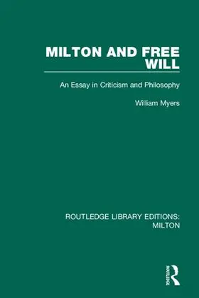 Myers |  Milton and Free Will | Buch |  Sack Fachmedien