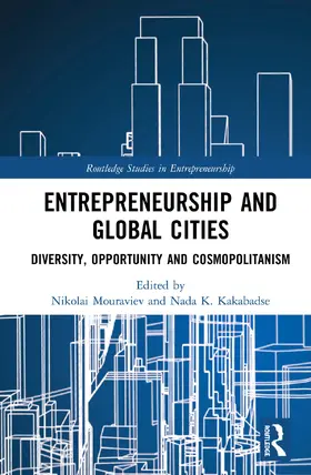 Mouraviev / Kakabadse |  Entrepreneurship and Global Cities | Buch |  Sack Fachmedien