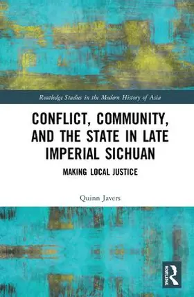 Javers |  Conflict, Community, and the State in Late Imperial Sichuan | Buch |  Sack Fachmedien