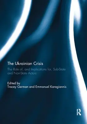 German / Karagiannis |  The Ukrainian Crisis | Buch |  Sack Fachmedien