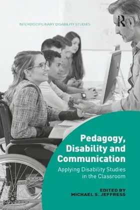Jeffress |  Pedagogy, Disability and Communication | Buch |  Sack Fachmedien