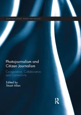 Allan | Photojournalism and Citizen Journalism | Buch | 978-0-367-14324-4 | sack.de