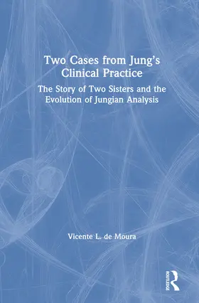 de Moura | Two Cases from Jung's Clinical Practice | Buch | 978-0-367-14332-9 | sack.de