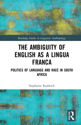 Rudwick |  The Ambiguity of English as a Lingua Franca | Buch |  Sack Fachmedien