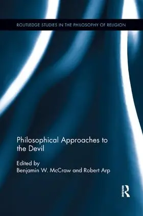 McCraw / Arp |  Philosophical Approaches to the Devil | Buch |  Sack Fachmedien