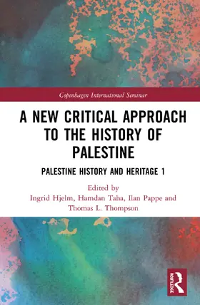 Hjelm / Taha / Pappe |  A New Critical Approach to the History of Palestine | Buch |  Sack Fachmedien