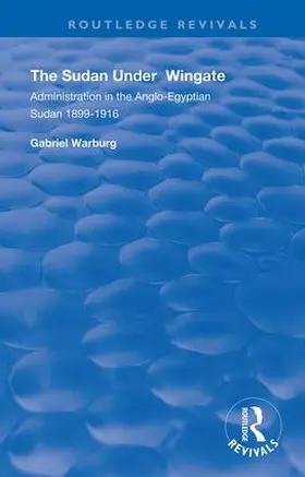 Warburg |  THE SUDAN UNDER WINGATE 1971 REVI | Buch |  Sack Fachmedien