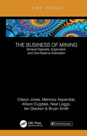 Jones / Aspandiar / Dugdale |  The Business of Mining | Buch |  Sack Fachmedien