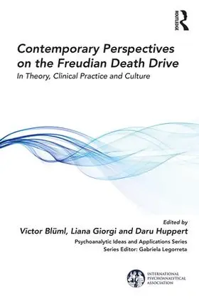 Blüml / Giorgi / Huppert |  Contemporary Perspectives on the Freudian Death Drive | Buch |  Sack Fachmedien
