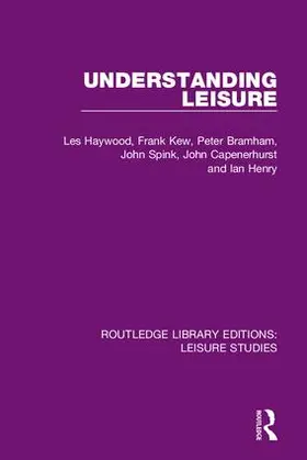 Haywood / Kew / Bramham |  Understanding Leisure | Buch |  Sack Fachmedien